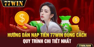 hướng dẫn nạp tiền 77win